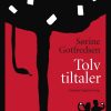 Tolv Tiltaler - Sørine Gotfredsen - Bog