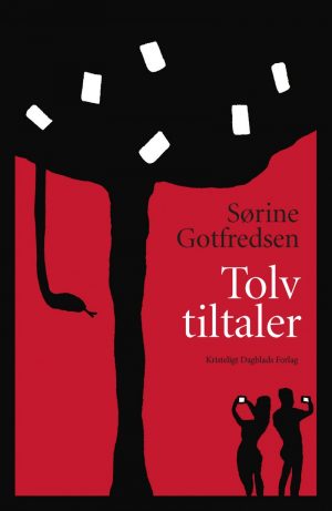 Tolv Tiltaler - Sørine Gotfredsen - Bog