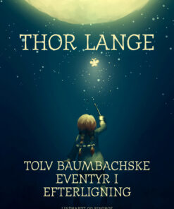 Tolv baumbachske eventyr i efterligning (E-bog)