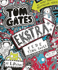 Tom Gates 6 - Ekstra fede ting (not) (Bog)