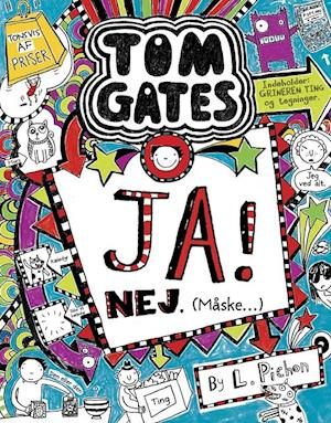 Tom Gates 8 - Ja! Nej. (Måske ...)