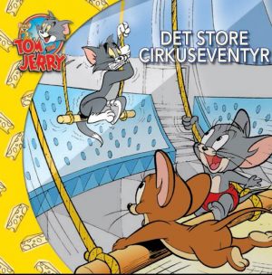 Tom & Jerry - Det store cirkuseventyr DK (udgave læs dansk med Tom & Jerry) (E-bog)