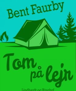 Tom på lejr (E-bog)