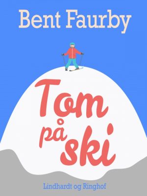 Tom på ski (E-bog)