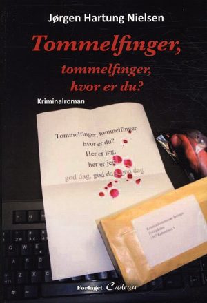 Tommelfinger, Tommelfinger, Hvor Er Du? - Jørgen Hartung Nielsen - Bog