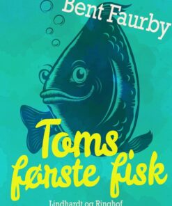 Toms første fisk (E-bog)