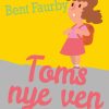 Toms nye ven (E-bog)
