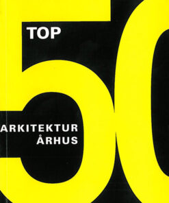 Top 50 - arkitektur Århus (Bog)