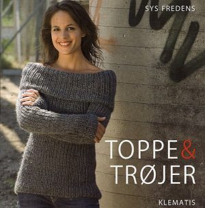 Toppe & Trøjer - Sys Fredens - Bog