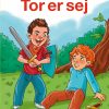 Tor er sej (E-bog)