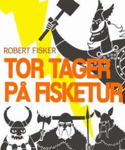 Tor tager på fisketur (E-bog)
