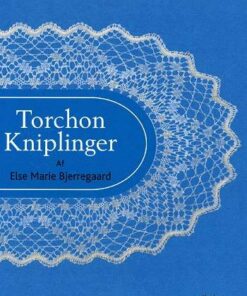Torchon Kniplinger - Else Marie Bjerregaard - Bog