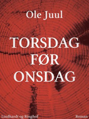 Torsdag Før Onsdag - Ole Juul - Bog