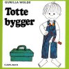 Totte bygger (4) (Bog)