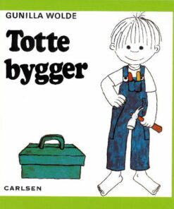 Totte bygger (4) (Bog)