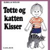 Totte og katten Kisser (6) (Bog)