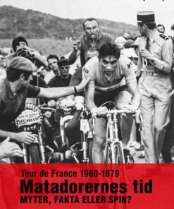 Tour De France 1960-1979 - Ole Skjoldhøj - Bog