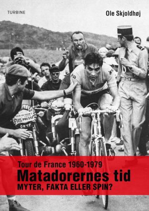 Tour De France 1960-1979 - Ole Skjoldhøj - Bog