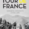 Tour de France - Verdens hårdeste cykelløb (E-bog)