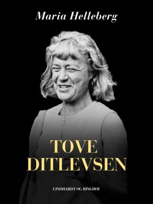 Tove Ditlevsen (E-bog)