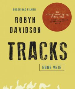 Tracks - Robyn Davidson - Bog