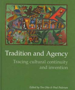Tradition and Agency (Bog)