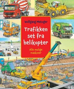 Trafikken Set Fra Helikopter - Wolfgang Metzger - Bog