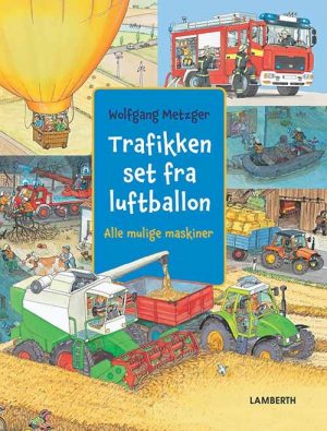 Trafikken Set Fra Luftballon - Wolfgang Metzger - Bog