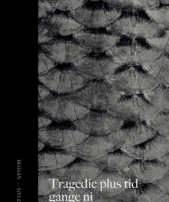 Tragedie Plus Tid Gange Ni - Kenneth Jensen - Bog