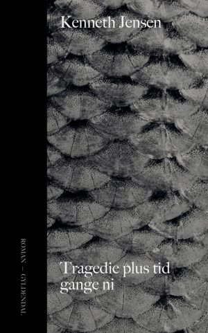 Tragedie Plus Tid Gange Ni - Kenneth Jensen - Bog