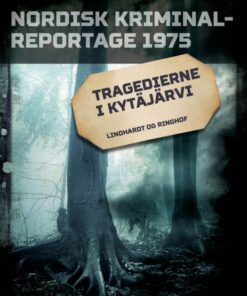 Tragedierne i Kytäjärvi (E-bog)