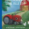 Traktoren Der Så Gerne Ville Sove - Carl-johan Forssén Ehrlin - Bog