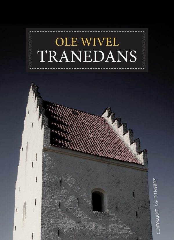 Tranedans - Ole Wivel - Bog