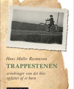 Trappestenen: erindringer som det blev opfattet af et barn (E-bog)