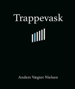 Trappevask - Anders Vægter Nielsen - Bog