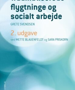 Traumatiserede flygtninge og socialt arbejde (Bog)