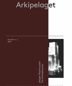 Tre Arkitektoner - Jesper Rasmussen - Bog
