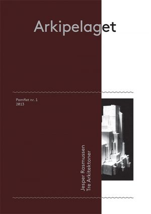 Tre Arkitektoner - Jesper Rasmussen - Bog
