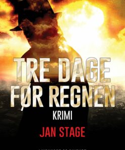 Tre Dage Før Regnen - Jan Stage - Bog