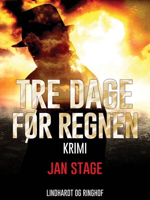 Tre Dage Før Regnen - Jan Stage - Bog