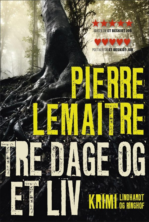 Tre Dage Og Et Liv - Pierre Lemaitre - Bog