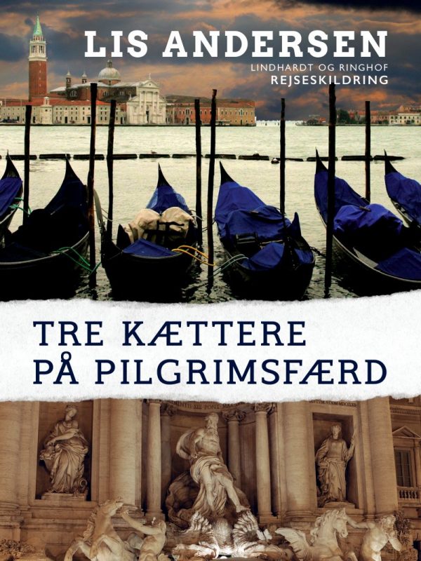 Tre Kættere På Pilgrimsfærd - Lis Andersen - Bog