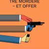 Tre mordere - et offer (Bog)
