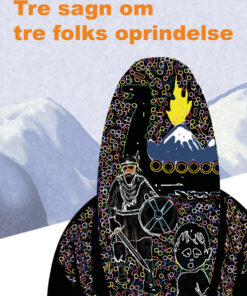 Tre sagn om tre folks oprindelse (E-bog)