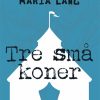 Tre små koner (Bog)