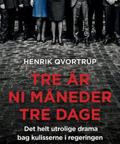 Tre år, Ni Måneder, Tre Dage - Henrik Qvortrup - Bog