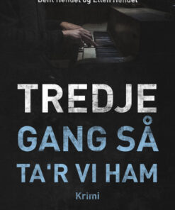 Tredje gang så tar vi ham (Bog)