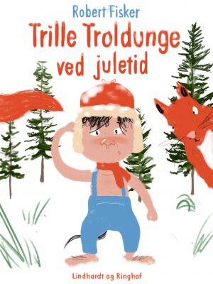 Trille Troldunge ved juletid (E-bog)