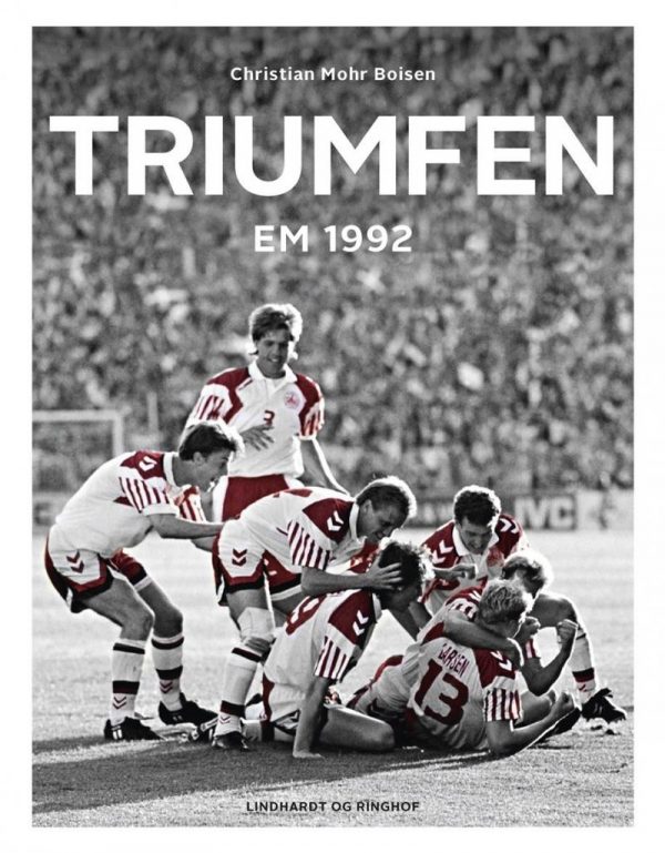 Triumfen Em 1992 - Christian Mohr Boisen - Bog