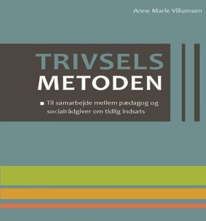 Trivselsmetoden - Anne Marie Villumsen - Bog